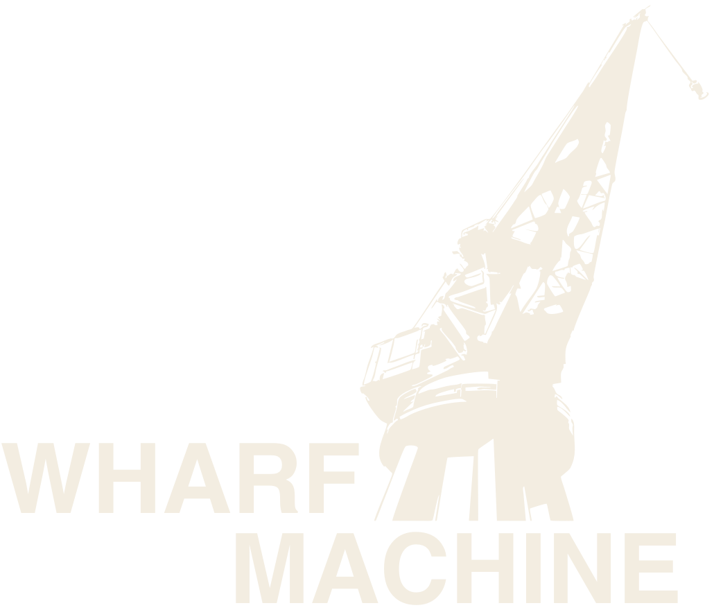 Wharf Machine